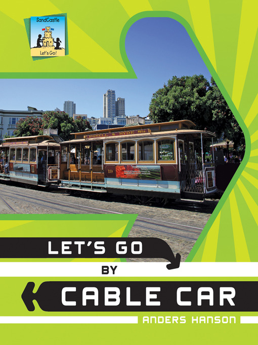 Title details for Let's Go by Cable Car by Anders Hanson - Available